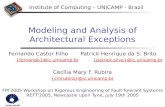 Institute of Computing – UNICAMP - Brazil Modeling and Analysis of Architectural Exceptions Fernando Castor Filho Patrick Henrique da S. Brito {fernando}@ic.unicamp.br.