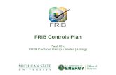 Paul Chu FRIB Controls Group Leader (Acting) FRIB Controls Plan.