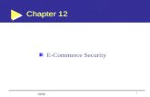 范錚強 1 Chapter 12 E-Commerce Security 范錚強 2 大綱 基本觀念 安全的重要性 取捨 一些安全防護技術和制度的基本原理 你只需要知道原理 你自己要有因應的措施.