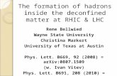 The formation of hadrons inside the deconfined matter at RHIC & LHC Rene Bellwied Wayne State University Christina Markert University of Texas at Austin.