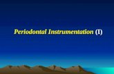 Periodontal Instrumentation (I). Classification of Periodontal instruments: 1. 牙周探針 (Periodontal probe) 2. 探針 (Explorer) 3. 潔牙及牙根整平器械 (Scaling and root.