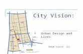 City Vision: Urban Design and Lives Image source: 迪化街 迪化街.