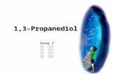 1,3-Propanediol Group 2 生科 陳麗如 生科 林嘉慧 資工 陳奎昊 資工 劉盈詮.