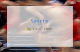 Sports by Paul Chen. Outline Starting Questions Sample Conversation (1) (2)(1)(2) Vocabulary Useful Expression –(1) 各項運動 各項運動 –(2) 運動相關詞彙 1 運動相關詞彙