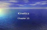 1 Kinetics Chapter 15. 2 The study of rxn rates Rxn rate =  concentration/  time Rxn rate =  concentration/  time Example: Example: 2N 2 O 5  4NO.