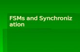 FSMs and Synchronization. Asynchronous Inputs in Sequential Systems.