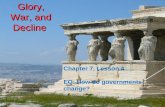 Glory, War, and Decline Chapter 7, Lesson 4 EQ: How do governments change?