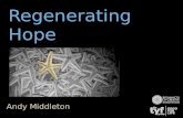 Regenerating Hope Andy Middleton. sustainability 101.