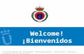 Welcome! ¡Bienvenidos! Vicerrectorado de Relaciones Internacionales, Institutos, Centros y Cooperación al Desarrollo.
