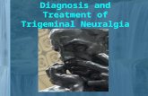 Diagnosis and Treatment of Trigeminal Neuralgia. Trigeminal Nerve Anatomy.
