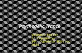 Psychedelic Trance Selmani Egrion Γ’ Γυμνασίου 20 ο Γυμνάσιο Μάρτιος 2014.