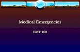 Medical Emergencies EMT 100 Heart Attack – Myocardial Infarction.