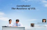 Certifiable! The Business of ITIL Confidential, All Rights Reserved, ServiceSphere™ 2008  ServiceSphere chris.dancy@servicesphere.com.