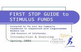 FIRST STOP GUIDE to STIMULUS FUNDS Presented by The East Bay Community Foundation in cooperation with Congresswoman Barbara Lee (9th District of California)