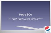 PepsiCo By: Ashley Cleary, Sylvia LaBrie, Andrea Baril, Marie- Michele Lachance.