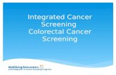 Integrated Cancer Screening Colorectal Cancer Screening.