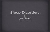 Jose L. Barba.   Sleep disorders are problems with trying to fall asleep, staying asleep or sleeping too much. Sleep disorders cause abnormal behavior.