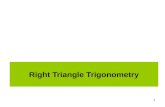 1 Right Triangle Trigonometry. 2 Angles Trigonometry: measurement of triangles Angle Measure.