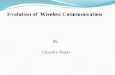 Evolution of Wireless Communication By Chandra Thapa.