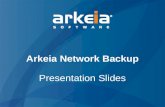 Arkeia Network Backup Presentation Slides. Agenda ► Arkeia Software ► Hybrid Cloud Backup –Moving backups off-site –Replacing truck-transport-of-tapes.