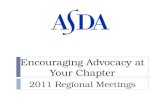 Encouraging Advocacy at Your Chapter 2011 Regional Meetings.