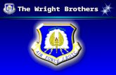 The Wright Brothers. Chapter 2, Lesson 1 Chapter Overview  The Wright Brothers  Developing Aircraft.
