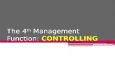 The 4 th Management Function: CONTROLLING. Managing for productivity and results You as a manager… Competitive advantage Diversity Globalization Information.