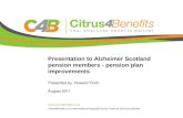 Www.citrus4benefits.co.uk Citrus4Benefits Ltd is authorised and regulated by the Financial Services Authority Presentation to Alzheimer Scotland pension.
