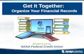 Get It Together: Organize Your Financial Records Brought to you by NASA Federal Credit Union.