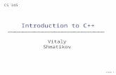 Slide 1 Vitaly Shmatikov CS 345 Introduction to C++