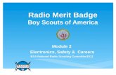 Radio Merit Badge Boy Scouts of America Module 2 Electronics, Safety & Careers BSA National Radio Scouting Committee2012.