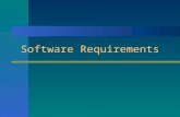 Software Requirements. 2 n Descriptions and specifications of a system.