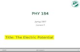 1/23/07184 Lecture 91 PHY 184 Spring 2007 Lecture 9 Title: The Electric Potential.