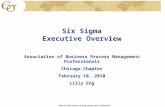 Six Sigma Executive Overview Note all information is proprietary and confidential Association of Business Process Management Professionals Chicago Chapter.
