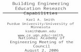Building Engineering Education Research Capabilities Karl A. Smith Purdue University/University of Minnesota ksmith@umn.edu smith National.