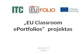 „EU Classroom ePortfolios“ projektas 2013-09- 27 Vilnius.