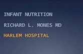 INFANT NUTRITION RICHARD L. MONES MD HARLEM HOSPITAL.
