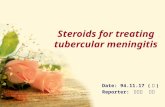 Steroids for treating tubercular meningitis Date: 94.11.17 ( 四 ) Reporter: 張秀美 藥師.