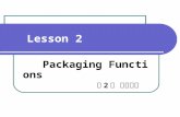 Lesson 2 Packaging Functions 第 2 课 包装功能. Contents Introduction The Contain Function The Protect/Preserve Function - Food Preservation The Transport Function.