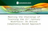 Meeting the Challenge of Training the 21 st Century Workforce: An Online Competency-Based Approach.