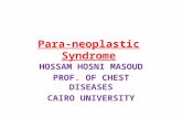 Para-neoplastic Syndrome HOSSAM HOSNI MASOUD PROF. OF CHEST DISEASES CAIRO UNIVERSITY.