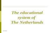 01/10/12 The educational system of The Netherlands.