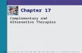 Complementary and Alternative Therapies Chapter 17 Mosby items and derived items © 2011, 2006, 2003, 1999, 1995, 1991 by Mosby, Inc., an affiliate of Elsevier.