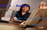 Unit 8 Banking Lead-in Reading: The Business of Banking Session 1.