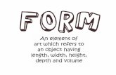 Why Learn about Form? Learning about types of Form is an important part of learning about Art. When we talk about Form, we are talking about three-dimensional.
