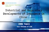中国保险监督管理委员会 China Insurance Regulatory Commission 1 Industrial and Regulatory Developments of Insurance in China ZHOU Yanli Vice Chairman of CIRC 2012-6-20,