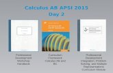 Calculus AB APSI 2015 Day 2 Professional Development Workshop Handbook Curriculum Framework Calculus AB and BC Professional Development Integration, Problem.
