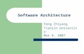 Software Architecture Feng Zhiyong Tianjin University Mar 8, 2007.