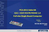 PCA-6011 Sales kit G41 + ICH7/ICH7R PICMG 1.0 Full-size Single Board Computer ESG Slot SBC PM team Q2/2011 Version ： V1.70.