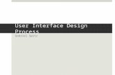 User Interface Design Process Gabriel Spitz. User-Interface design Steps/Goals.
